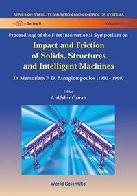 bokomslag Impact & Friction Of Solids, Structures & Machines: Theory & Applications In Engineering & Science, Intl Symp