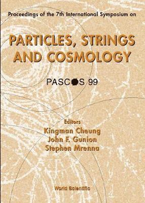 bokomslag Particles, Strings And Cosmology (Pascos 99), Procs Of 7th Intl Symp