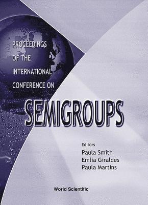 bokomslag Semigroups: Proc Of The International Conference