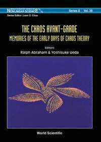 bokomslag Chaos Avant-garde, The: Memoirs Of The Early Days Of Chaos Theory