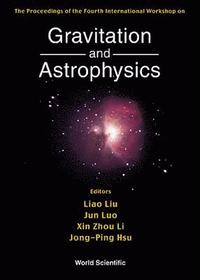 bokomslag Gravitation & Astrophysics, 4th Intl Workshop