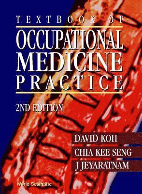 Textbook Of Occupational Medicine Practice (2nd Edition) 1