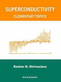 bokomslag Superconductivity: Elementary Topics