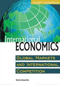 bokomslag International Economics: Global Markets And International Competition