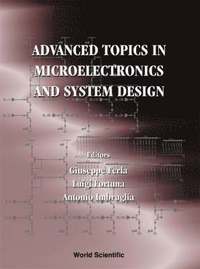 bokomslag Advanced Topics In Microelectronics And System Design