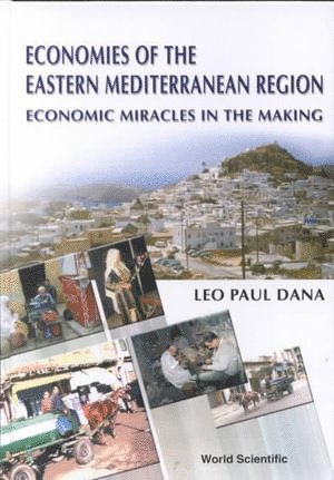 bokomslag Economies Of The Eastern Mediterranean Region: Economic Miracles In The Making