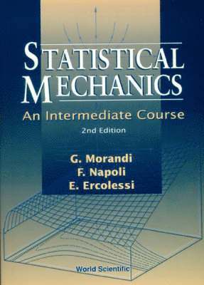 bokomslag Statistical Mechanics: An Intermediate Course (2nd Edition)
