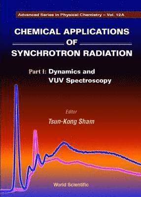 Chemical Applications Of Synchrotron Radiation (In 2 Parts)
