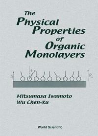 bokomslag Physical Properties Of Organic Monolayers, The