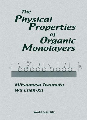 bokomslag Physical Properties Of Organic Monolayers, The