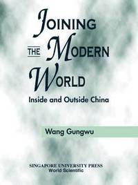 bokomslag Joining The Modern World: Inside And Outside China
