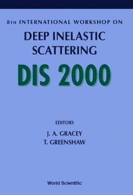 bokomslag Deep Inelastic Scattering - Proceedings Of The 8th International Workshop