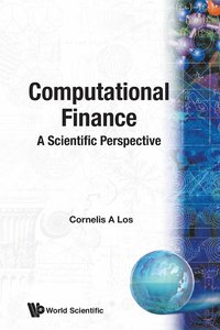 bokomslag Computational Finance: A Scientific Perspective