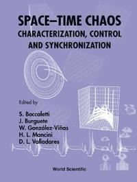 bokomslag Space-time Chaos: Characterization, Control And Synchronization