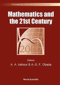 bokomslag Mathematics And The 21st Century - Proceedings Of The International Conference