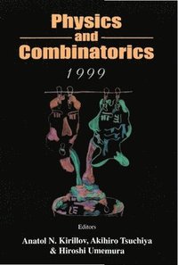 bokomslag Physics And Combinatorics, Procs Of Nagoya 1999 Intl Wkshp