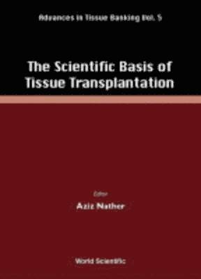 bokomslag Scientific Basis Of Tissue Transplantation, The