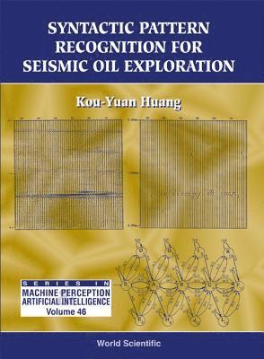 bokomslag Syntactic Pattern Recognition For Seismic Oil Exploration