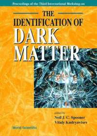 bokomslag Identification Of Dark Matter, The - Proceedings Of The Third International Workshop