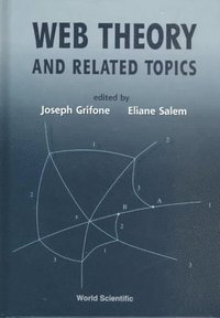 bokomslag Web Theory And Related Topics