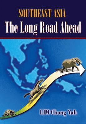 Southeast Asia: The Long Road Ahead 1