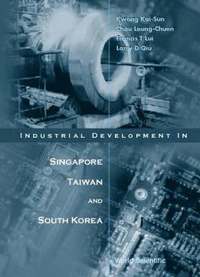 bokomslag Industrial Development In Singapore, Taiwan, And South Korea