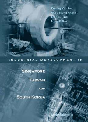 bokomslag Industrial Development In Singapore, Taiwan, And South Korea