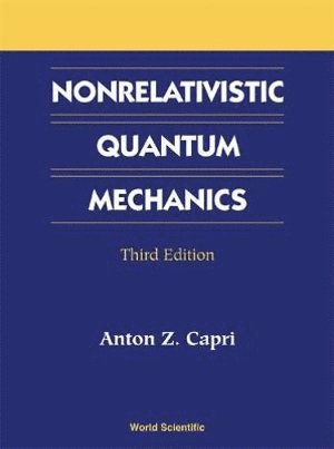 Nonrelativistic Quantum Mechanics, Third Edition