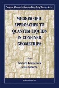 bokomslag Microscopic Approaches To Quantum Liquids In Confined Geometries