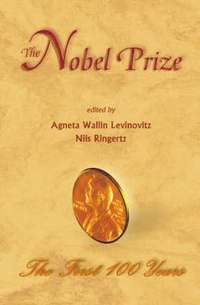 bokomslag Nobel Prize, The: The First 100 Years