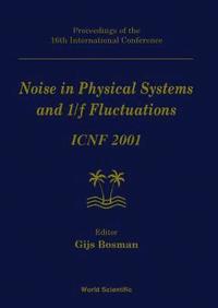 bokomslag Noise In Physical Systems And 1/f Fluctuations: Icnf 2001, Procs Of The 16th Intl Conf