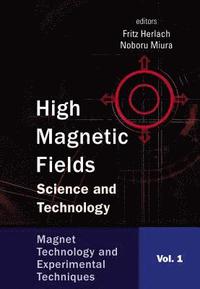 bokomslag High Magnetic Fields: Science And Technology (In 3 Volumes)