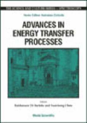 bokomslag Advances In Energy Transfer Processes - Proceedings Of The 16th Course Of The International School Of Atomic And Molecular Spectroscopy