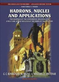 bokomslag Hadrons, Nuclei And Applications, Procs Of The Conf "Bologna 2000: Structure Of The Nucleus At The Dawn Of The Century" (Vol 3)