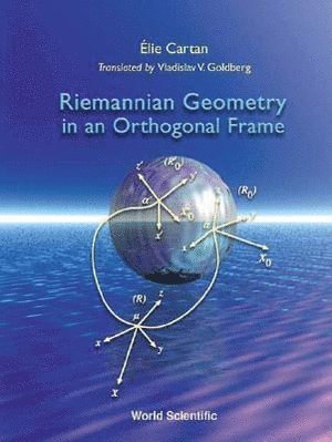 bokomslag Riemannian Geometry In An Orthogonal Frame