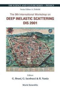 bokomslag Deep Inelastic Scattering (Dis 2001), Procs Of The 9th Intl Workshop