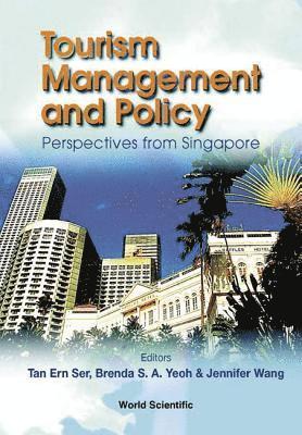 bokomslag Tourism Management And Policy: Perspectives From Singapore