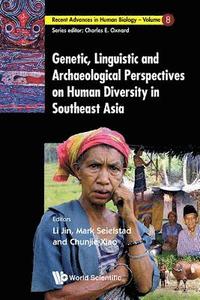 bokomslag Genetic, Linguistic And Archaeological Perspectives On Human Diversity In Southeast Asia