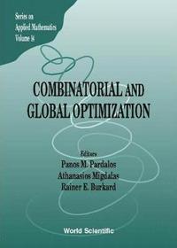 bokomslag Combinatorial And Global Optimization