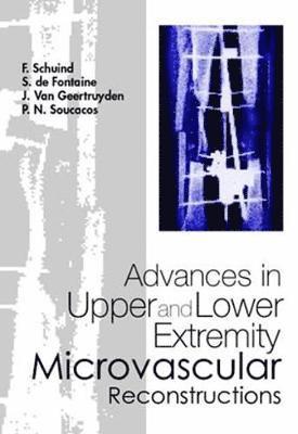 bokomslag Advances In Upper And Lower Extremity Microvascular Reconstructions