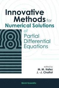 bokomslag Innovative Methods For Numerical Solution Of Partial Differential Equations