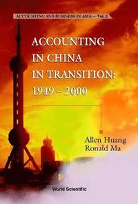 bokomslag Accounting In China In Transition: 1949-2000