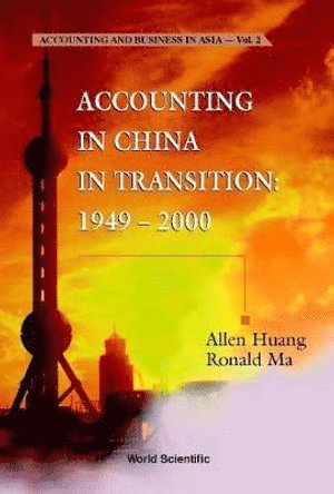 Accounting In China In Transition: 1949-2000