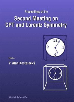 KOSTELECKY V ALAN, V Alan Kostelecky - Cpt And Lorentz Symmetry - Proceedings Of The Second Meeting, Inbunden