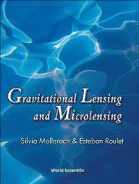 bokomslag Gravitational Lensing And Microlensing