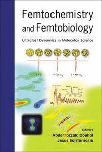 bokomslag Femtochemistry And Femtobiology: Ultrafast Dynamics In Molecular Science