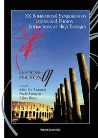 bokomslag Lepton-photon 01 - Proceedings Of The Xx International Symposium On Lepton And Photon Interactions At High Energies