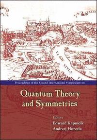 bokomslag Quantum Theory And Symmetries, Procs Of The Second Intl Symp