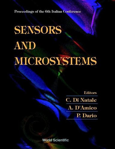 NATALE C DI, C Di Natale, A D'Amico, P Dario - SENSORS AND MICROSYSTEMS - PROCEEDINGS OF THE 6TH ITALIAN CONFERENCE, Inbunden