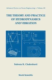 bokomslag Theory And Practice Of Hydrodynamics And Vibration, The